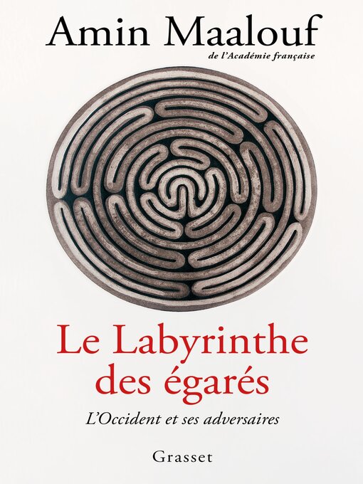 Title details for Le labyrinthe des égarés by Amin Maalouf - Available